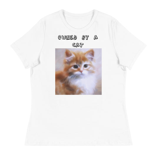 Women's White T-Shirt with Orange Fluffy Kitten with a text "Owned by a Cat" at $25.97 found at Personalizedpetlovergifts