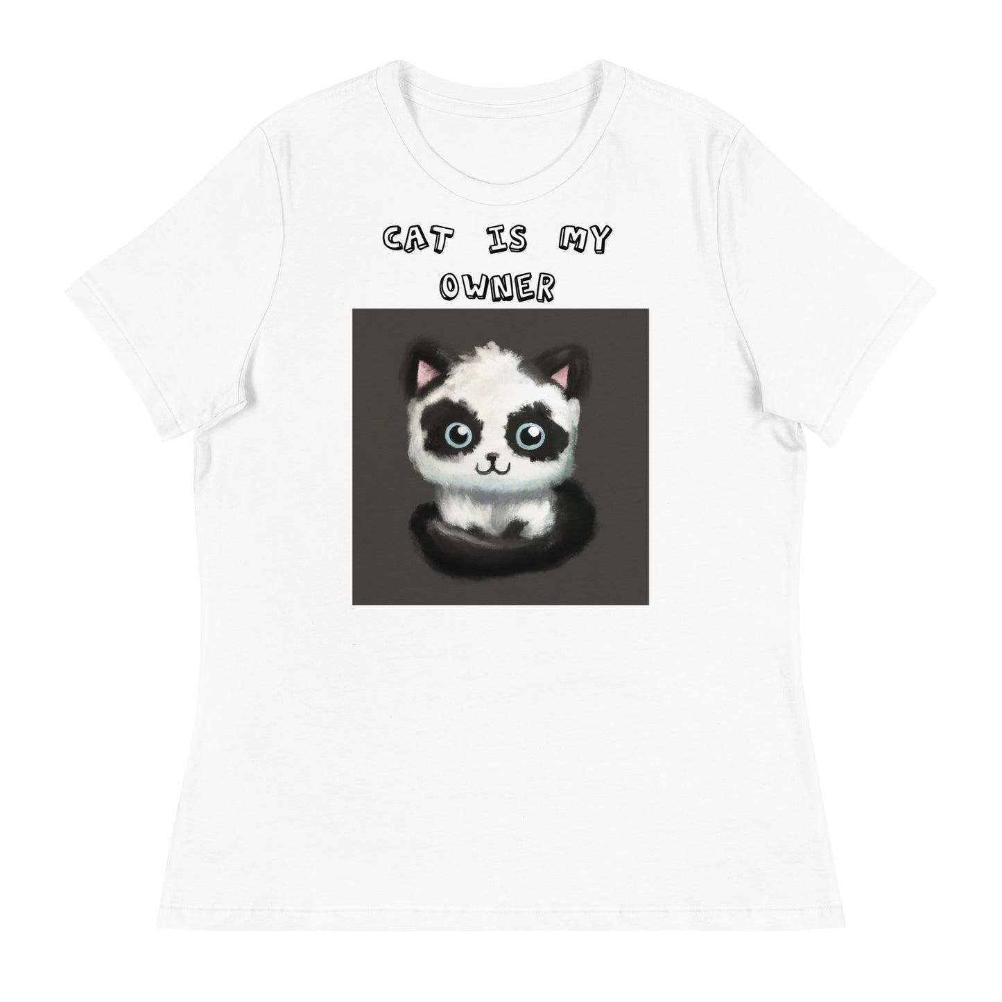 Women's White T-Shirt with Panda Colored Kitten with a text "Cat Is My Owner" at $25.97 found at Personalizedpetlovergifts