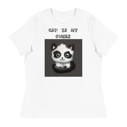 Women's White T-Shirt with Panda Colored Kitten with a text "Cat Is My Owner" at $25.97 found at Personalizedpetlovergifts