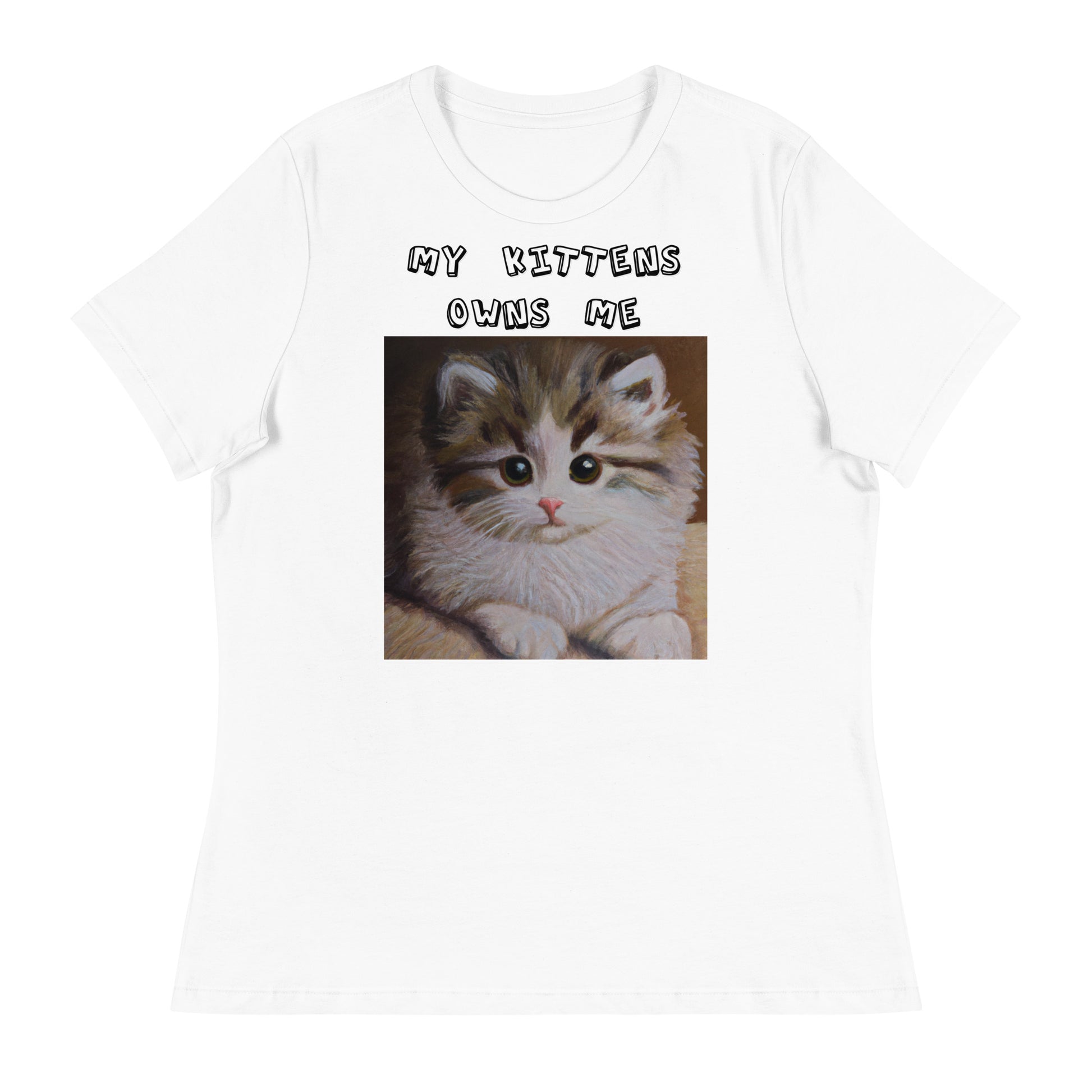 Women's White T-Shirt with Small Fluffy Kitten Painting with a text "My Kittens Own Me" at $25.97 found at Personalizedpetlovergifts