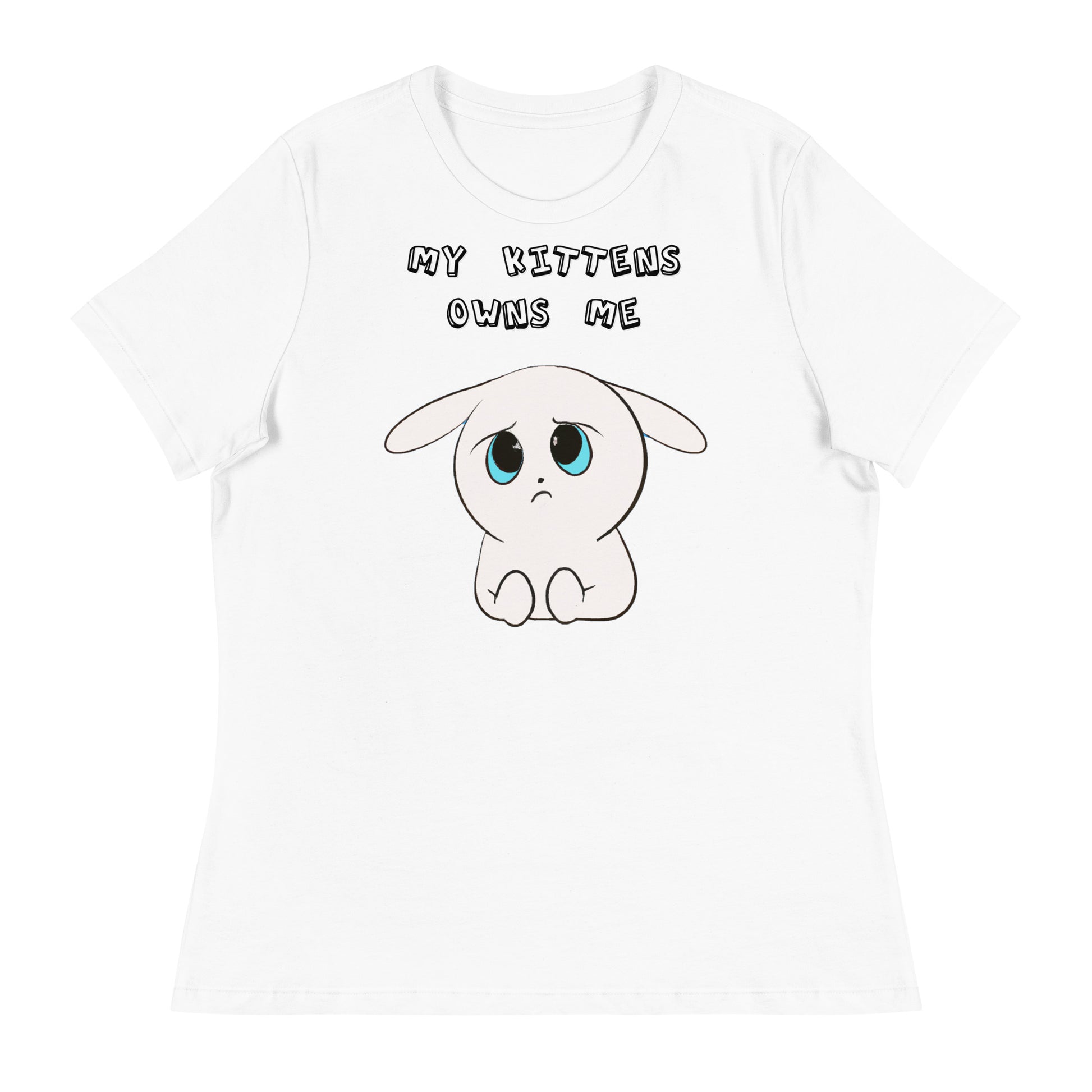 Women's White T-Shirt with Sad White Kitten with a text "My Kittens Own Me" at $25.97 found at Personalizedpetlovergifts